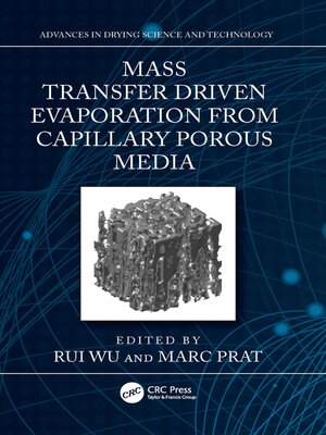 cover image of Mass Transfer Driven Evaporation From Capillary Porous Media